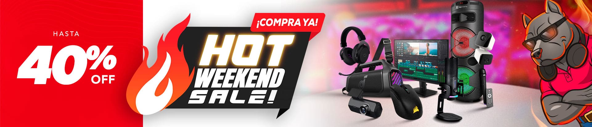 Hot Weekend Sale! - Promos de Fin de Semana